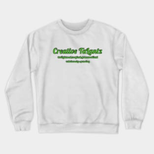 Creative TaLantz Crewneck Sweatshirt